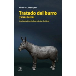 Tratado del burro y otras bestias. Una historia del simbolismo animal en Occidente