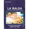 La Balsa en la historia de la navegación ecuatoriana: Compilación de crónicas, estudios, gráficas y testimonios