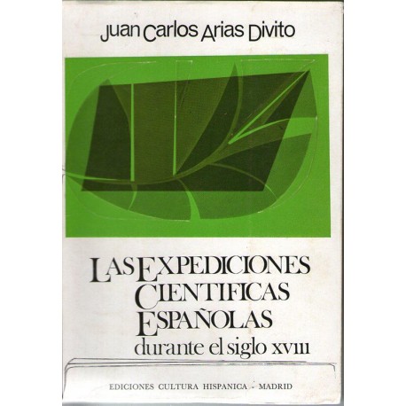 Las expediciones científicas españolas durante el siglo XVIII