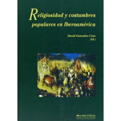 Religiosidad y costumbres populares en Iberoamérica