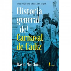 Historial general del Carnaval de Cádiz