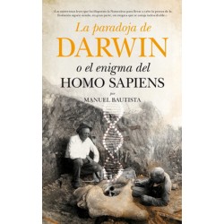 La paradoja de Darwin o el enigma del Homo Sapiens