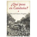 ¿Qué pasa en Cataluña?