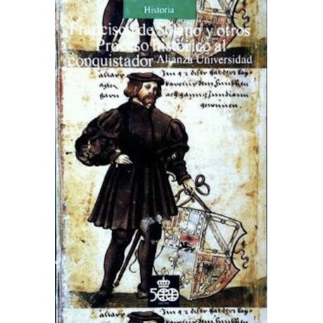 Proceso histórico al conquistador