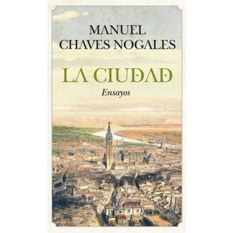 La ciudad. Ensayos