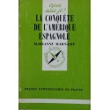 La Conquête de l'Amérique espagnole