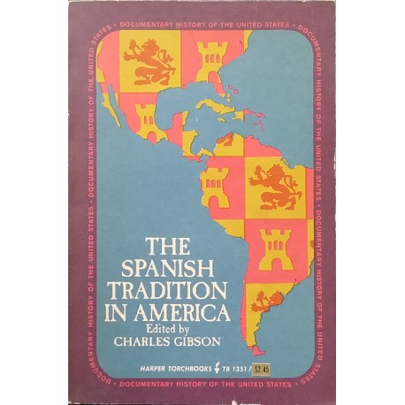 The Spanish Tradition in America