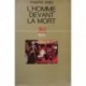 L'homme devant la mort