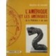 L'Amérique et les Amériques de la préhistoire à nos jours