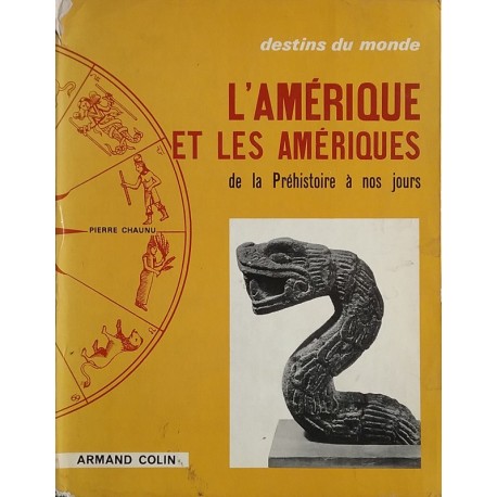 L'Amérique et les Amériques de la préhistoire à nos jours