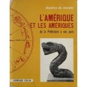 L'Amérique et les Amériques de la préhistoire à nos jours