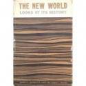 The New World looks at its history