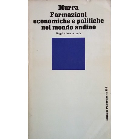 Formazioni economiche e politiche nel mondo andino. Sagi di etnostoria