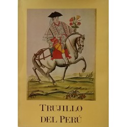 Trujillo del Perú en el siglo XVIII