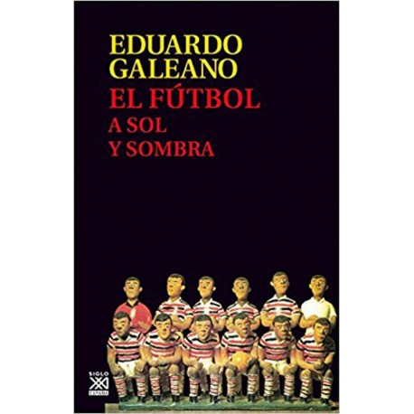 El fútbol a sol y sombra