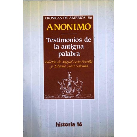 Testimonios de la antigua palabra (Huehuehtlahtolli)