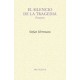 El silencio de la tragedia. Ensayos