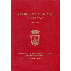 La Burguesía Mercantil Gaditana (1650-1868)