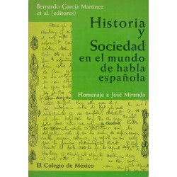 Historia y sociedad en el mundo de habla española