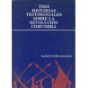 Tres Historias testimoniales sobre la revolución comunera