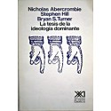 La tesis de la ideología dominante