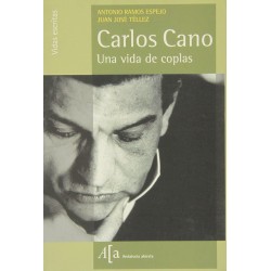 Carlos Cano. Una vida de copla