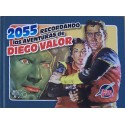 2055 Recordando las aventuras de Diego Valor