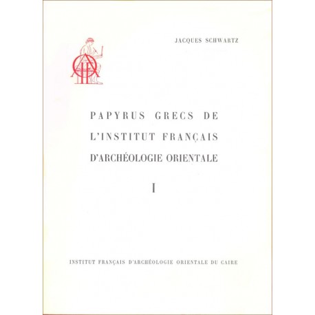 Papyrus grecs de l'Institut Français d'Archéologie Orientale