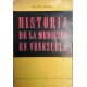 Historia de la Medicina en Venezuela