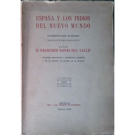 España y los indios del Nuevo Mundo